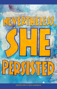 Nevertheless She Persisted / Amy E. Bartell